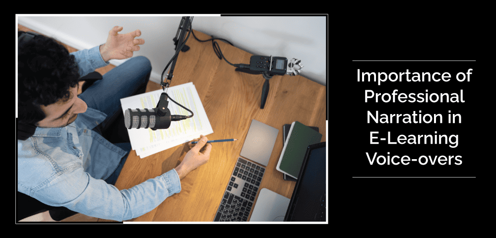 Importance-of-Professional-Narration-in-E-Learning-Voice-overs